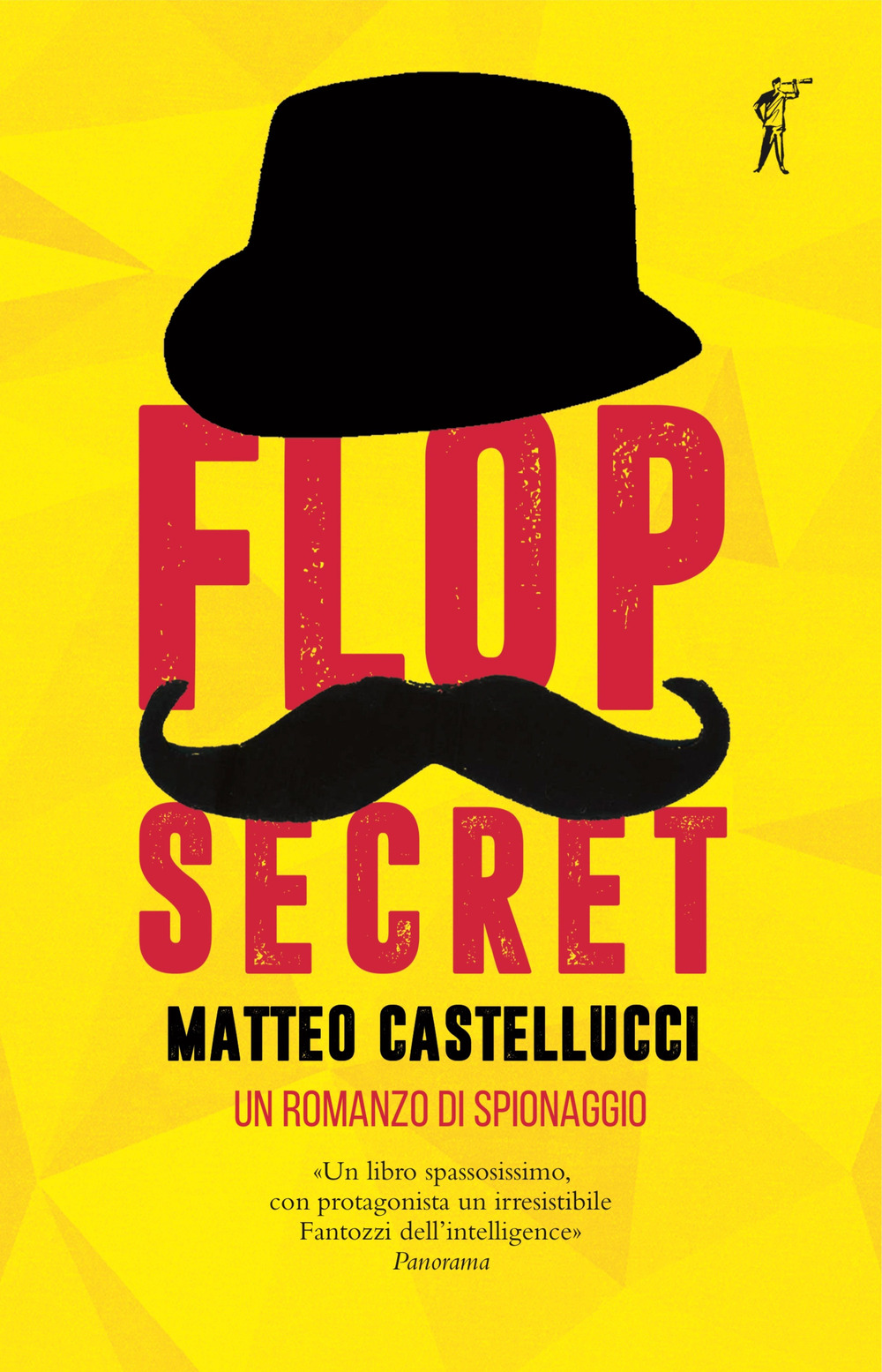 Flop secret. Un romanzo di spionaggio