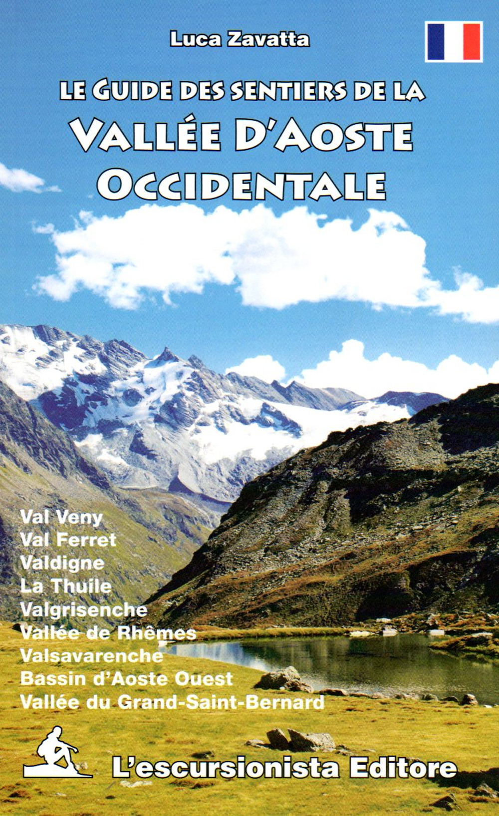 Le guide des sentiers de la Vallée d'Aoste occidentale