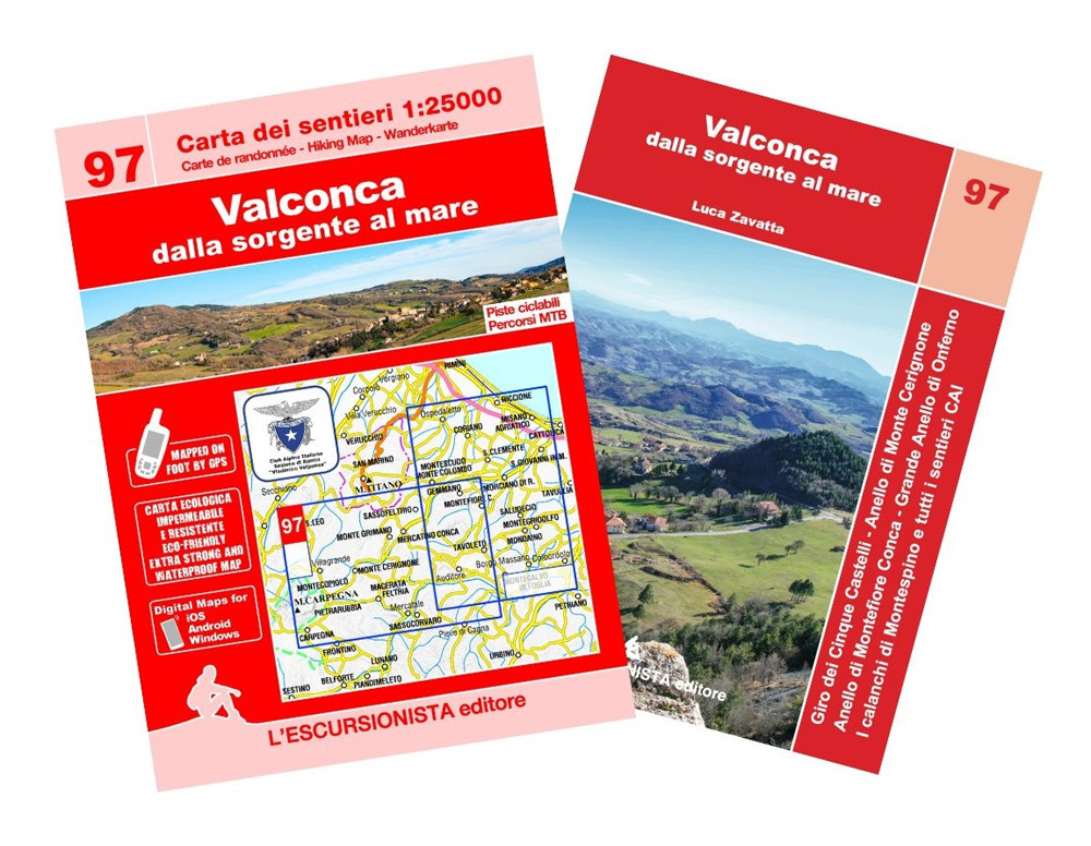 Valconca. Dalla sorgente al mare. Con guida escursionistica. Con carta 1:25.000