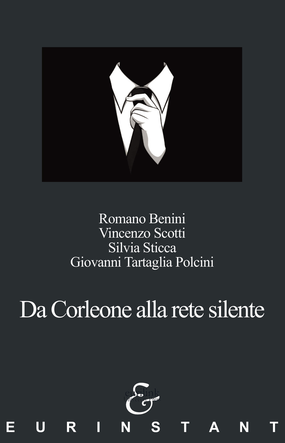 Da Corleone alla rete silente