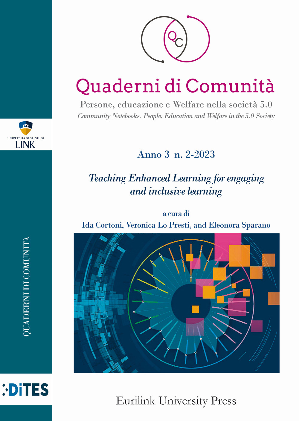 Quaderni di comunità. Persone, educazione e welfare nella società 5.0 (2023). Vol. 3-2: Teaching Enhanced Learning for engaging and inclusive learning