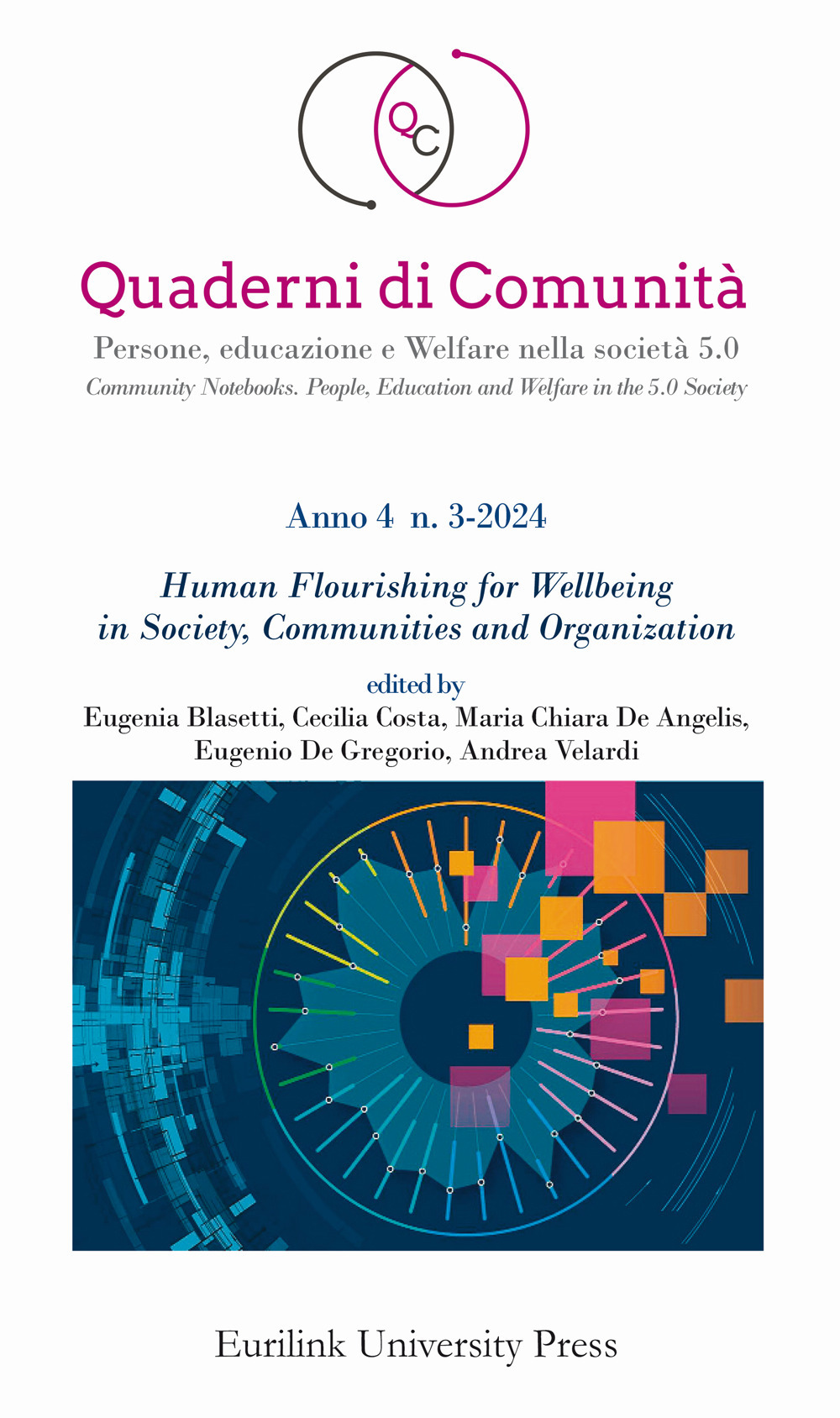 Quaderni di comunità. Persone, educazione e welfare nella società 5.0 (2024). Ediz. bilingue. Vol. 3: Human flourishing for wellbeing in society, communities and organization