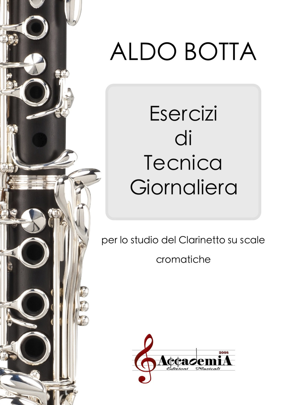 Esercizi di tecnica giornaliera. Per lo studio del clarinetto sugli arpeggi. Ediz. a spirale. Vol. 3
