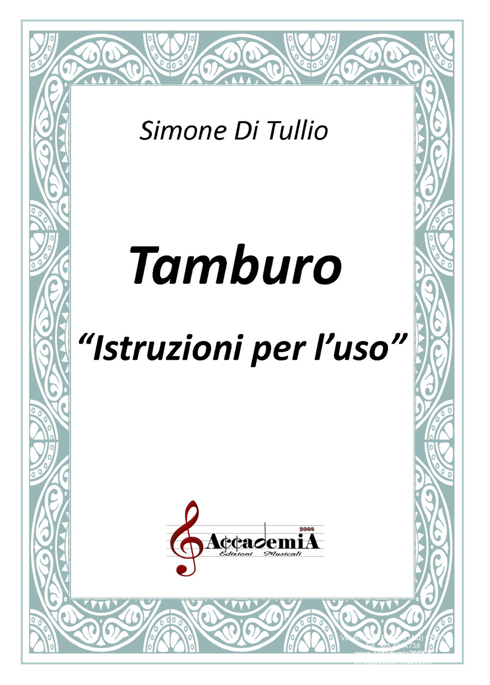 Tamburo. Istruzioni per l'uso. Ediz. a spirale