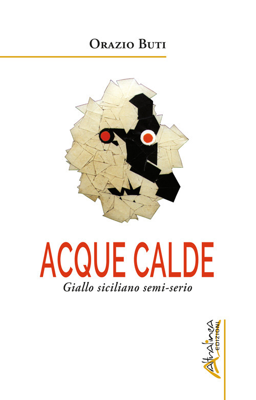 Acque calde. Giallo siciliano semi-serio