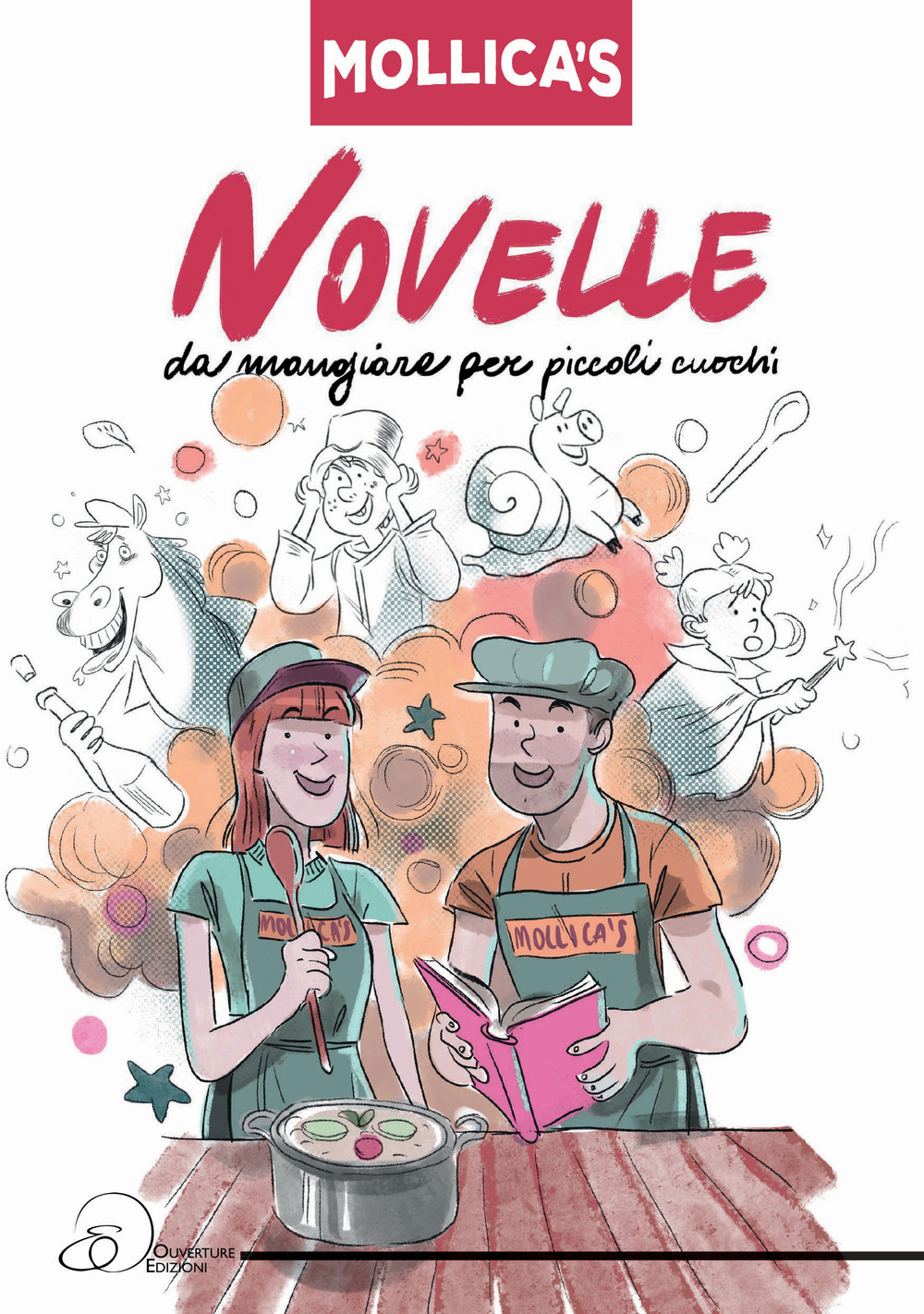 Mollica's. Novelle da mangiare per piccoli cuochi