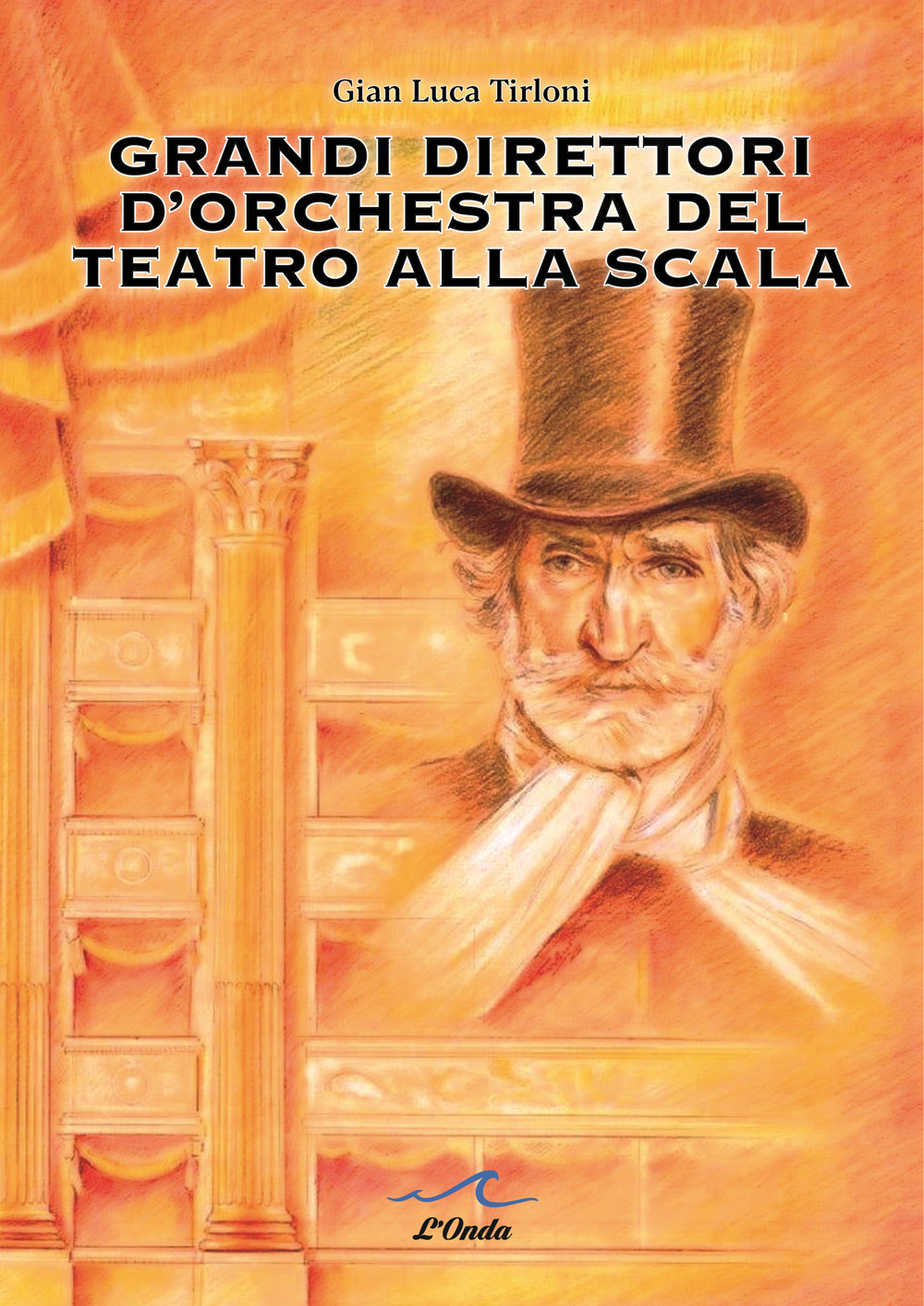 Grandi direttori d'orchestra del Teatro alla Scala