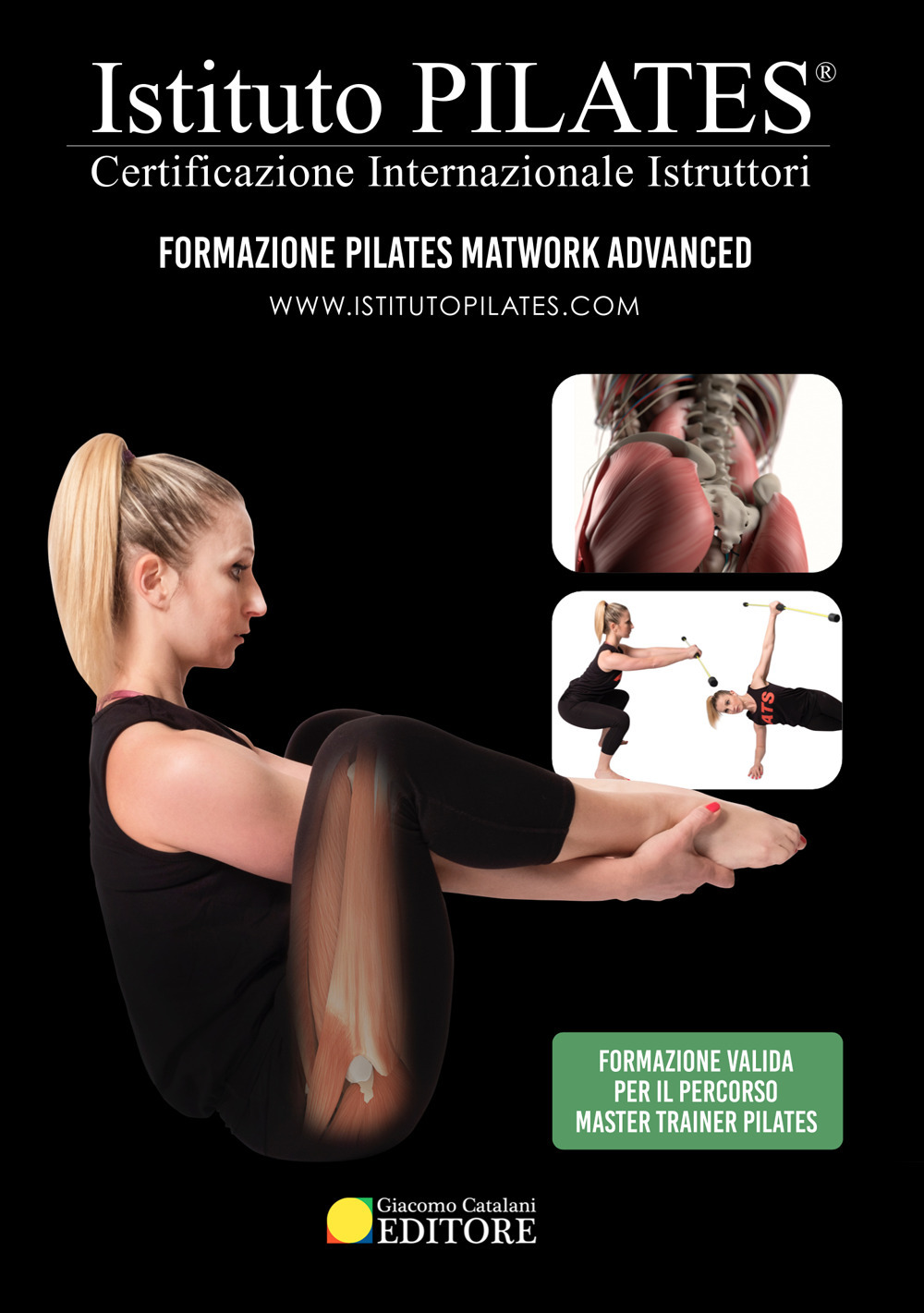 Istituto Pilates®. Dispensa Pilates Matwork Advanced. Certificazione Internazionale Istruttori