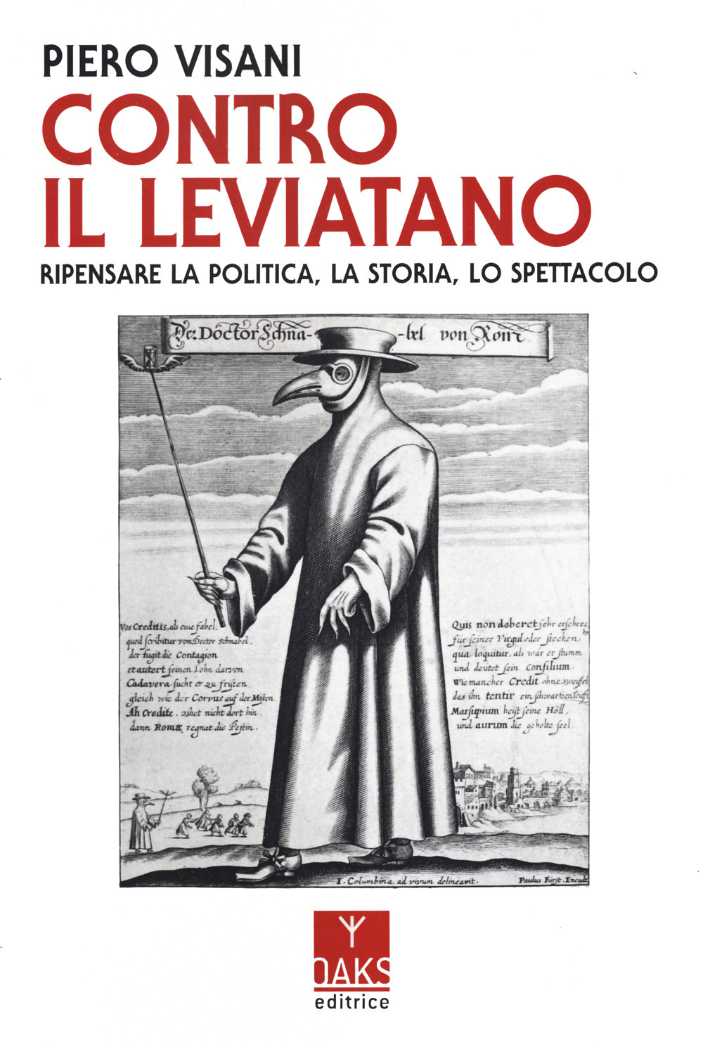 Contro il Leviatano. Ripensare la politica, la storia, lo spettacolo