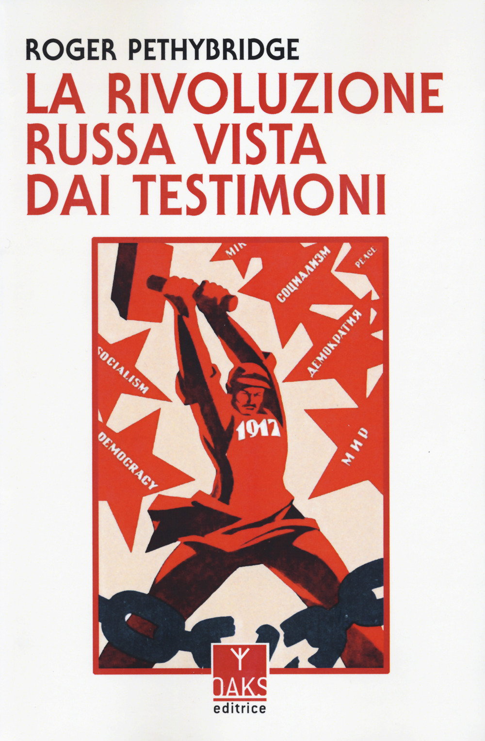 La Rivoluzione russa vista dai testimoni