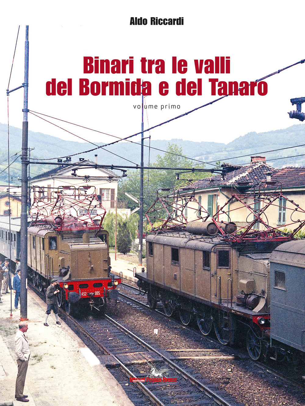 Binari tra le valli del Bormida e del Tanaro. Ediz. illustrata. Vol. 1