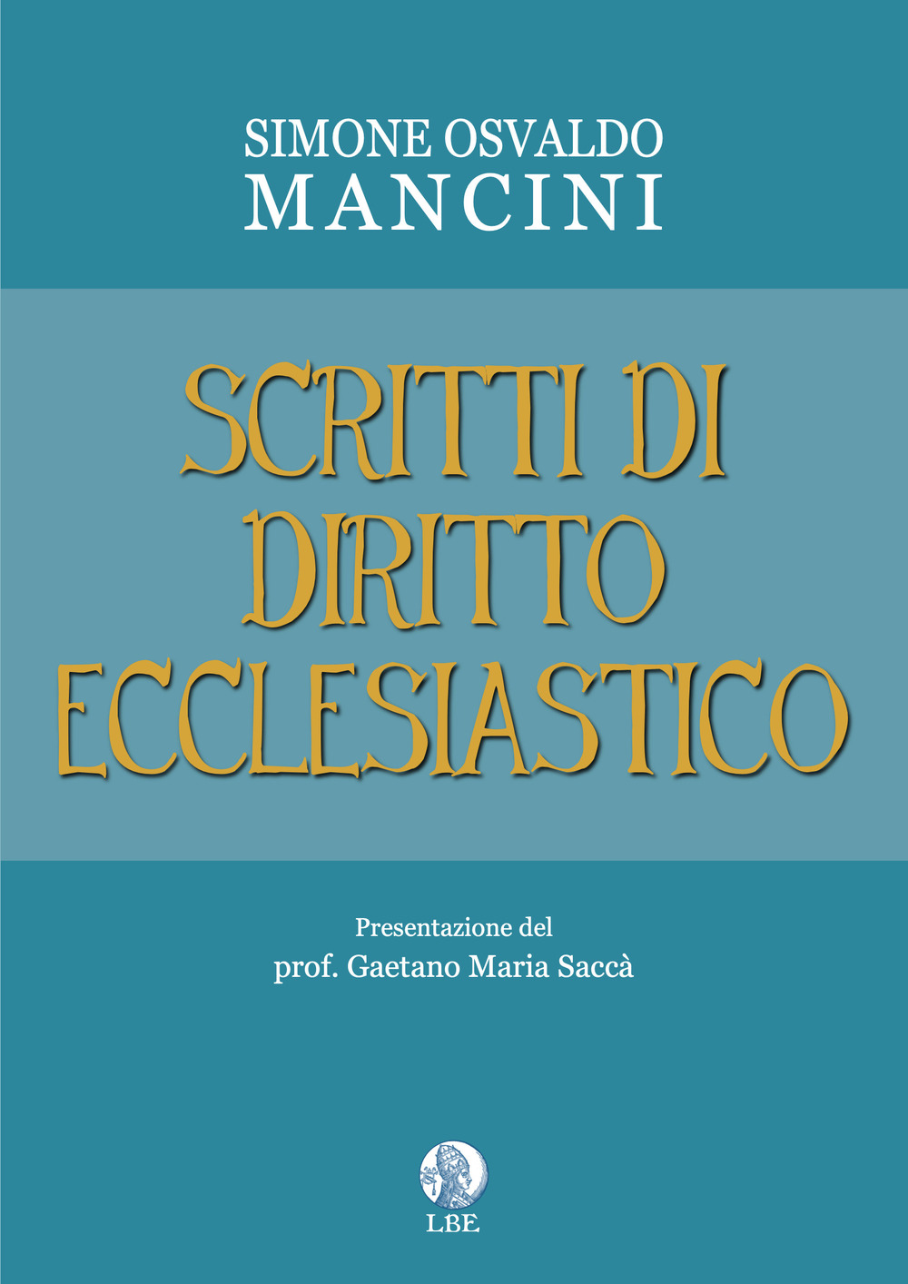 Scritti di diritto ecclesiastico. Ediz. per la scuola