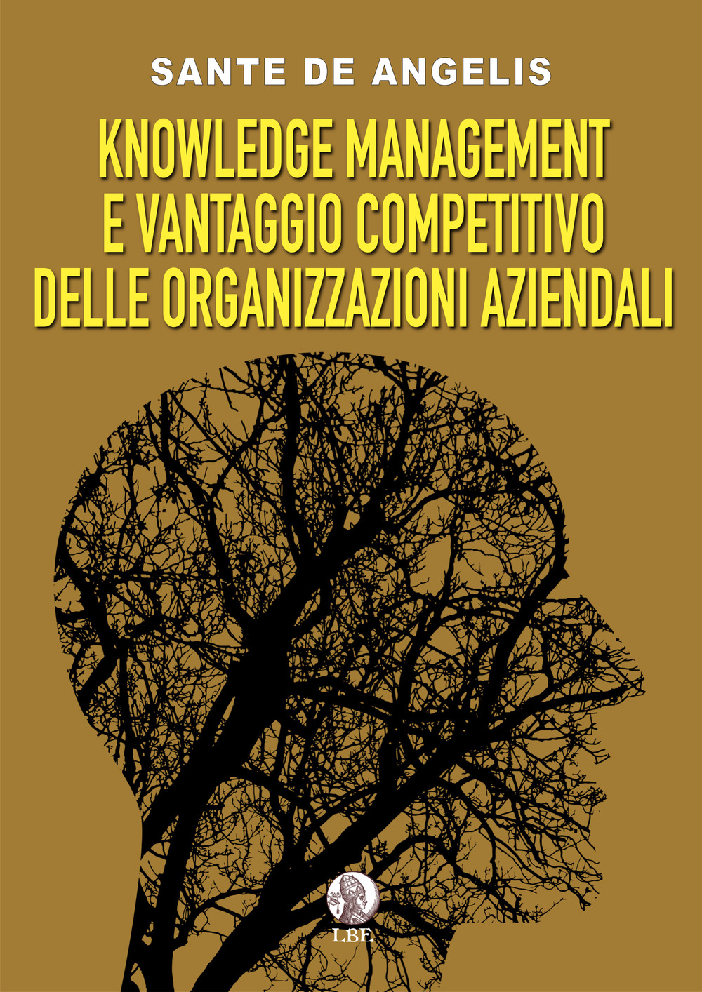 Knowledge management e vantaggio competitivo delle organizzazioni aziendali