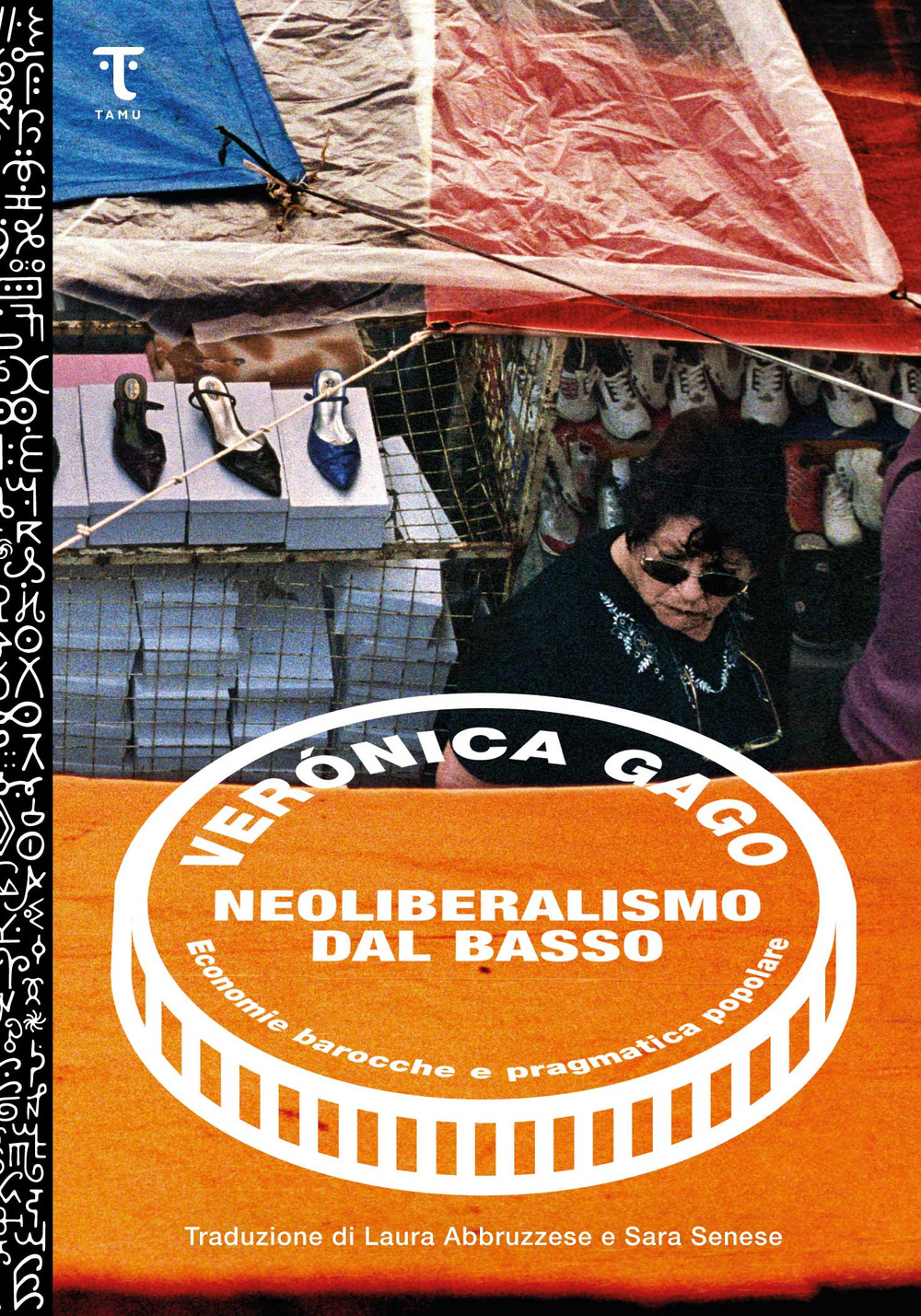 Neoliberalismo dal basso. Economie barocche e pragmatica popolare