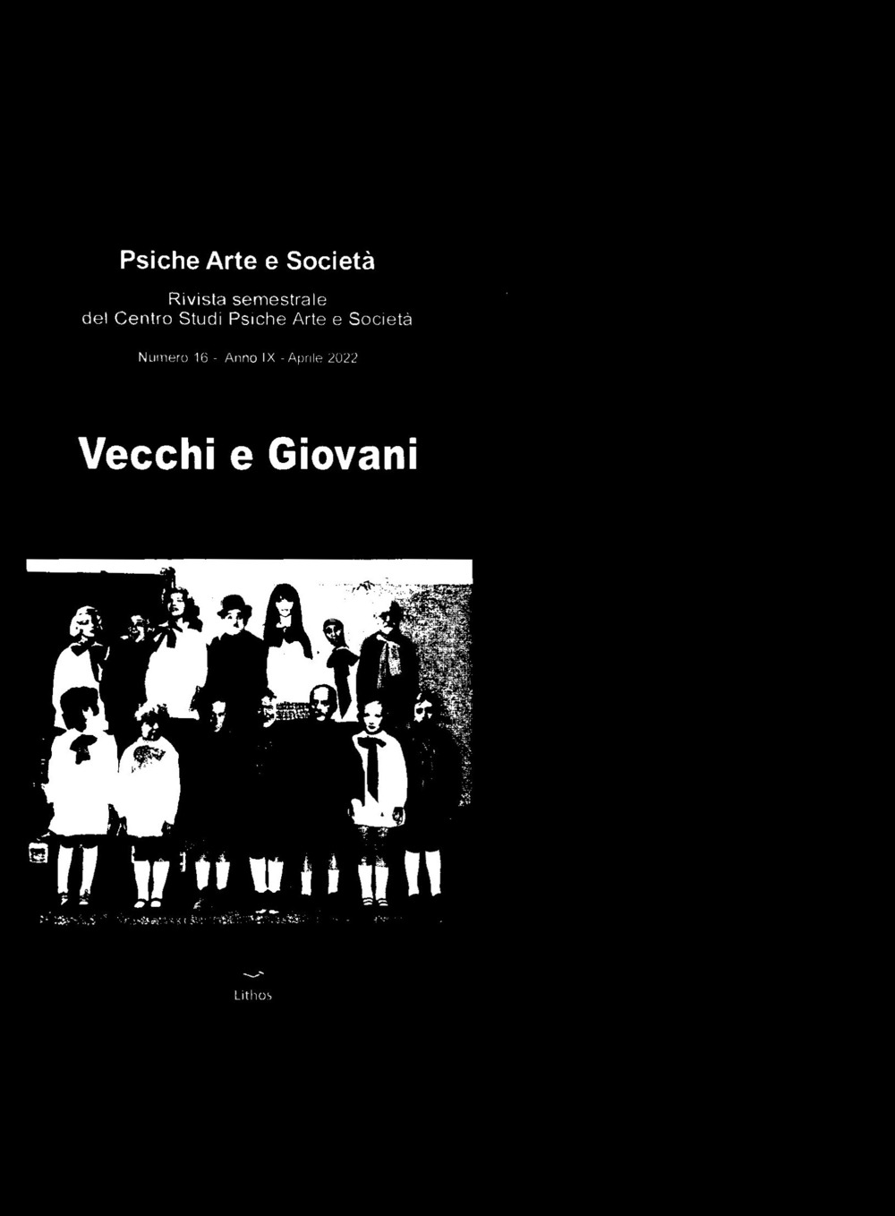 Psiche arte e società. Rivista del Centro Studi Psiche Arte e Società (2022). Vol. 16: Vecchi e giovani