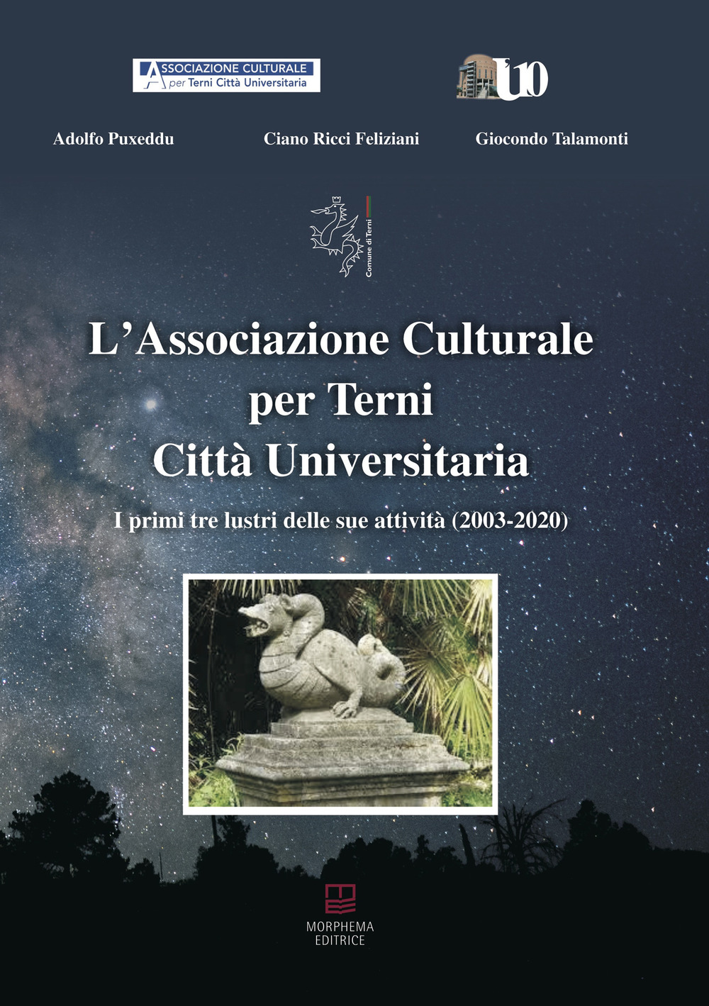 L'Associazione Culturale per Terni Città Universitaria. I primi tre lustri delle sue attività (2003-2020)