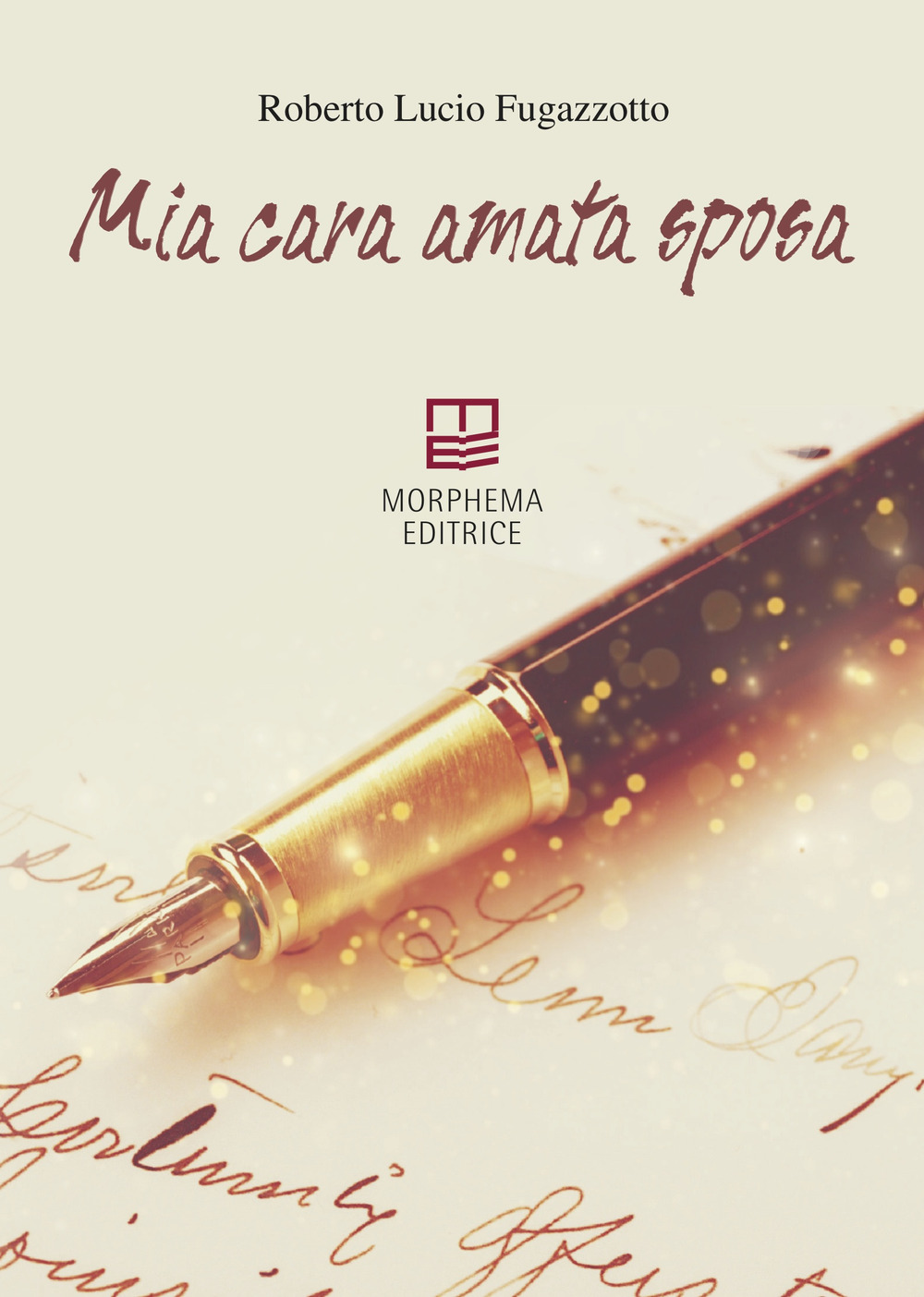 Mia cara amata sposa