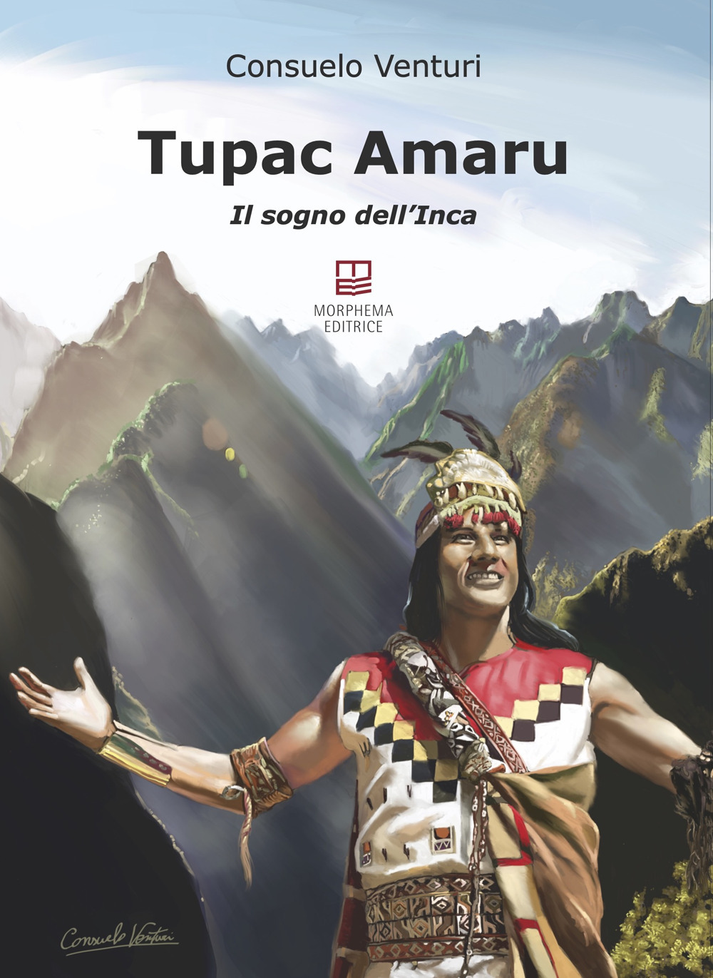 Tupac Amaru. Il sogno dell'Inca
