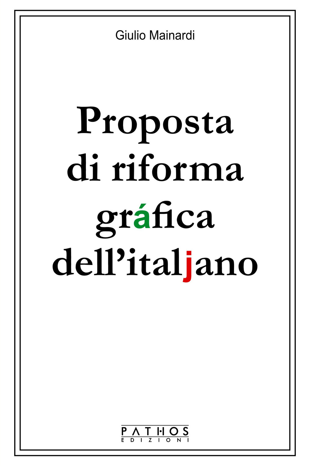Proposta di riforma gráfica dell'italjano