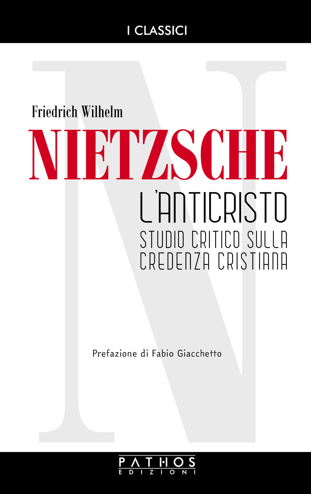 L'Anticristo. Studio critico sulla credenza cristiana