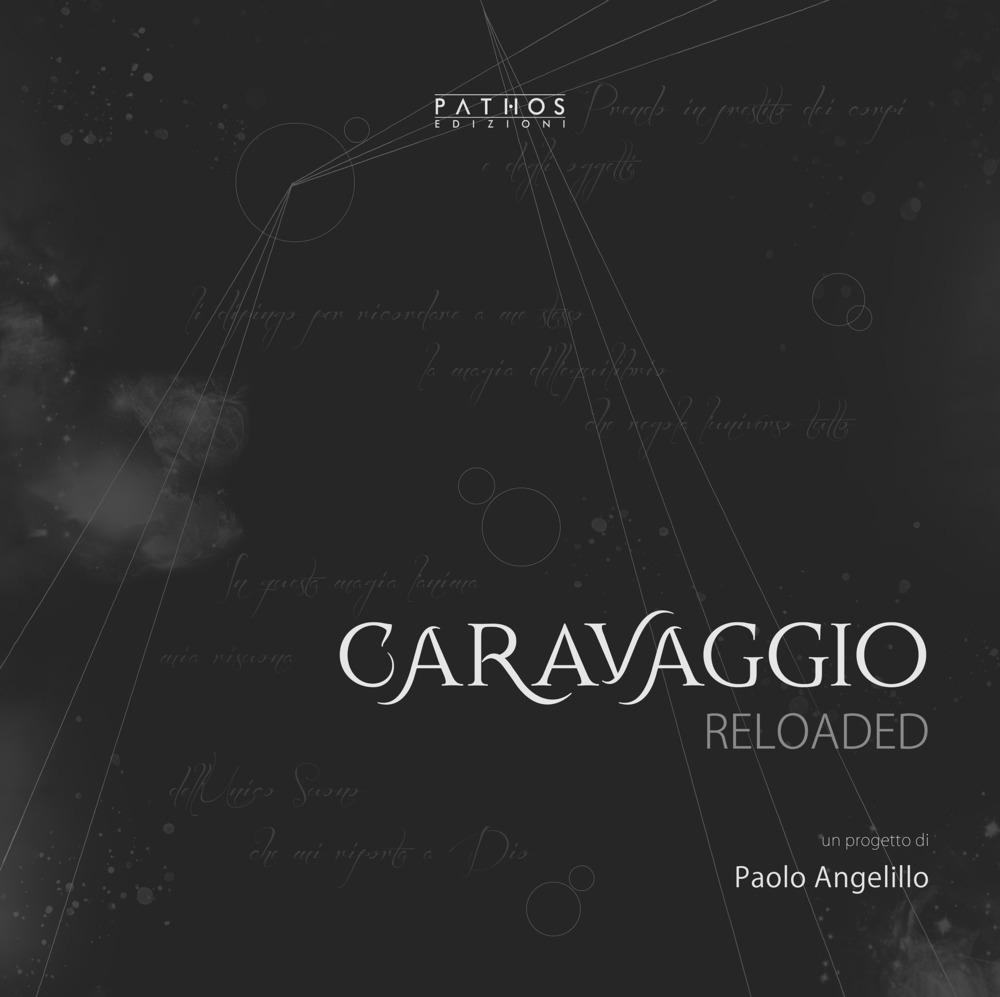 Caravaggio reloaded. Ediz. italiana e inglese