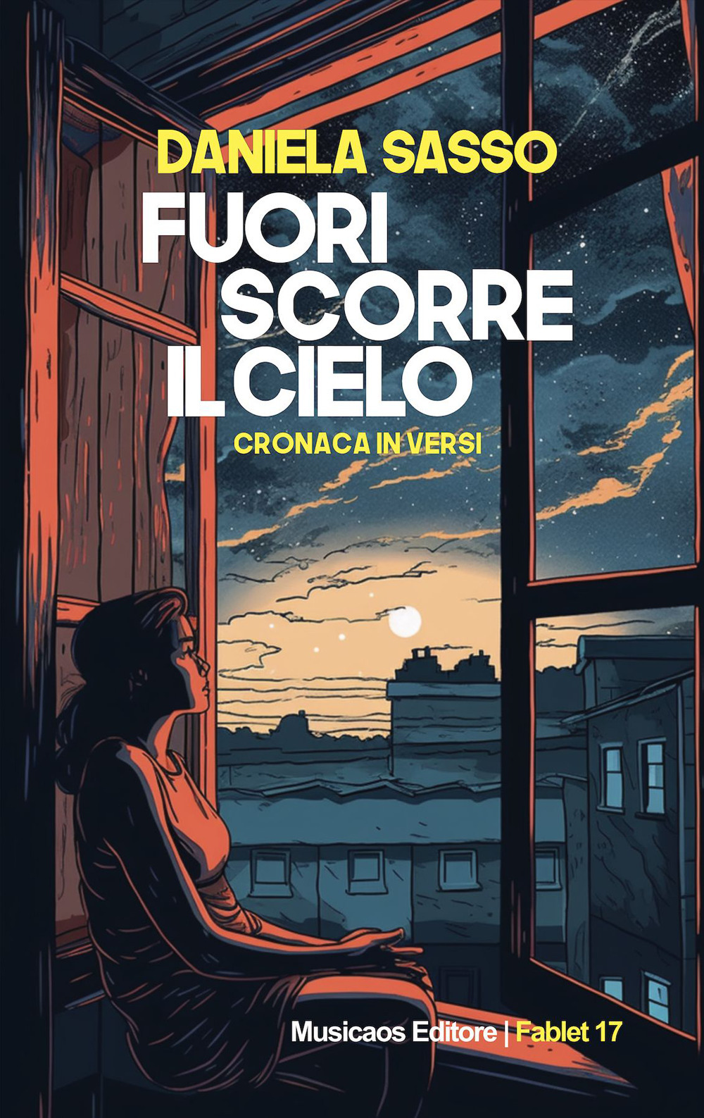 Fuori scorre il cielo