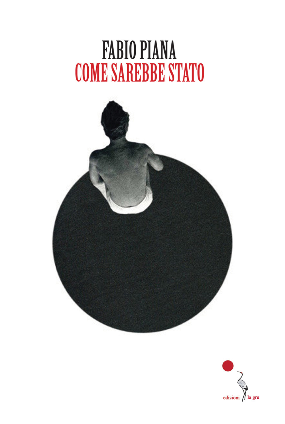 Come sarebbe stato