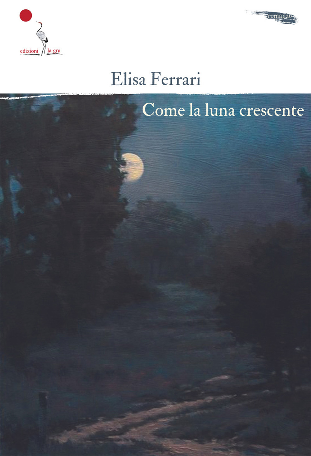 Come la luna crescente