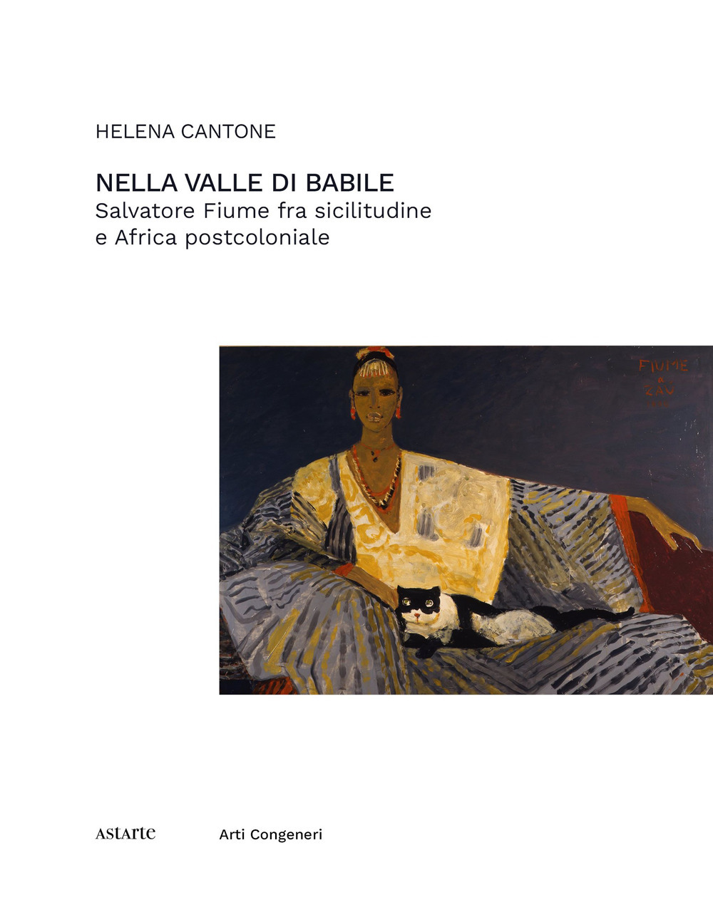 Nella valle di Babile. Salvatore Fiume fra sicilitudine e Africa postcoloniale