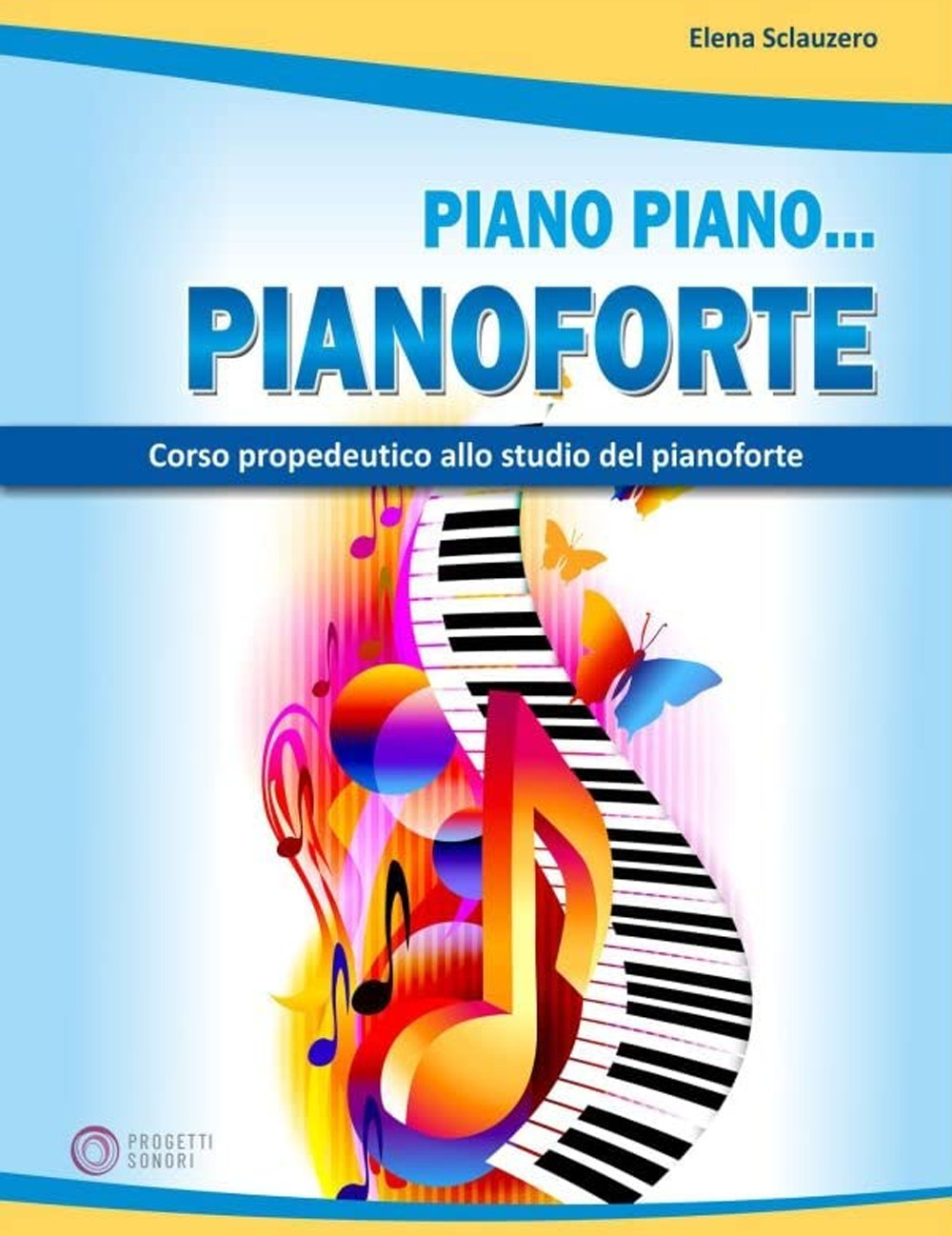 Piano piano... pianoforte