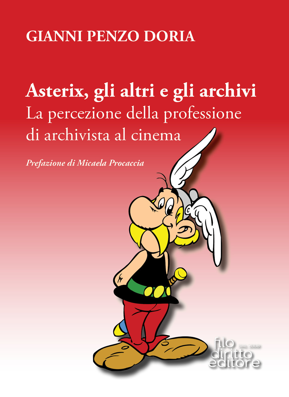 Asterix, gli altri e gli archivi. La percezione della professione di archivista al cinema