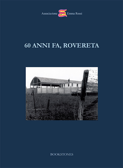 60 anni fa, Rovereta