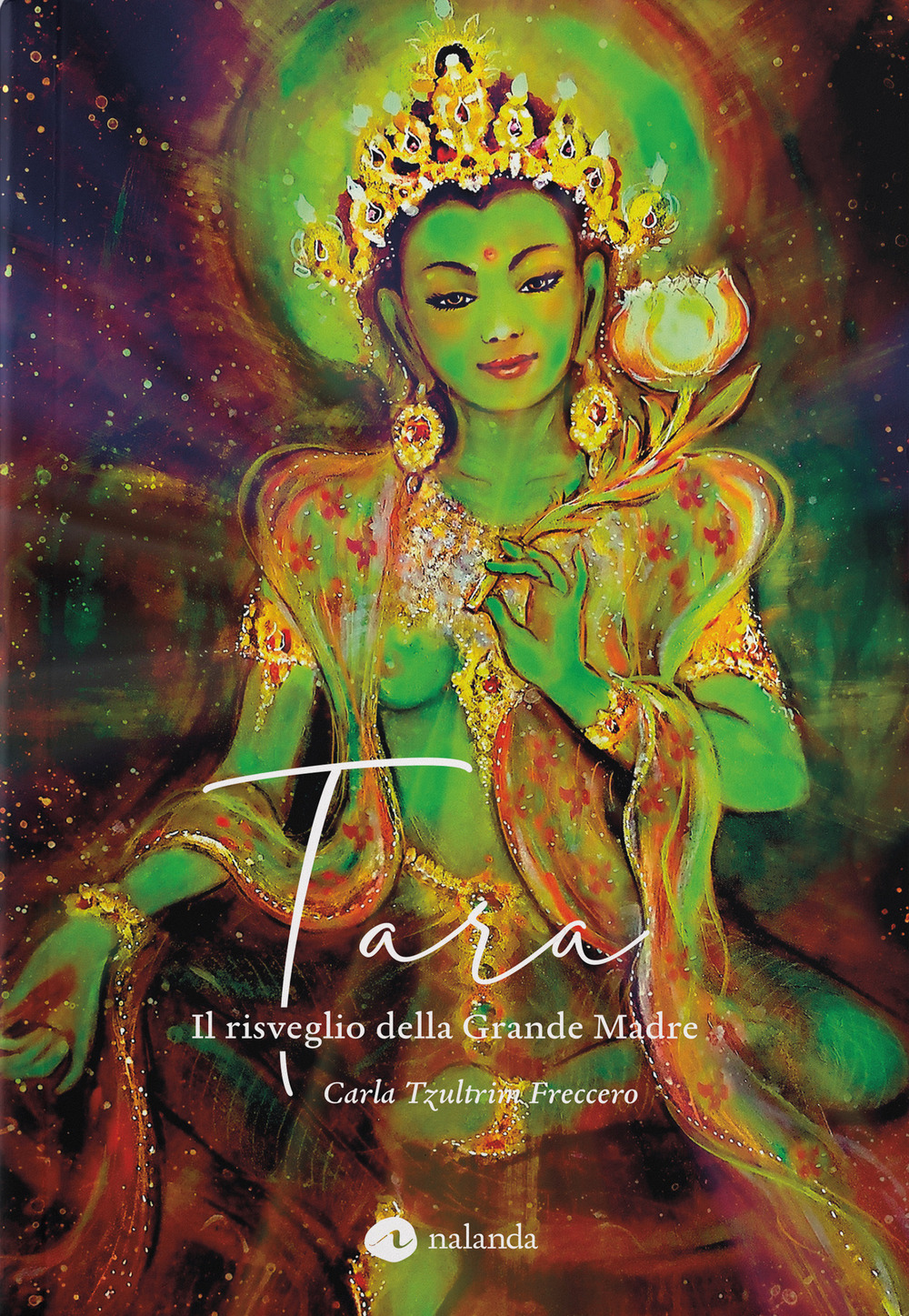 Tara. Il risveglio della Grande Madre