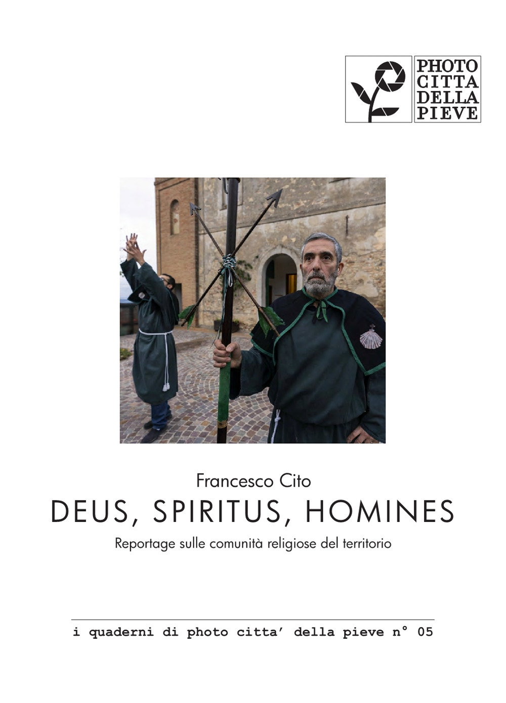 Deus, Spiritus, Homines. Reportage sulle comunità religiose del territorio. Ediz. illustrata