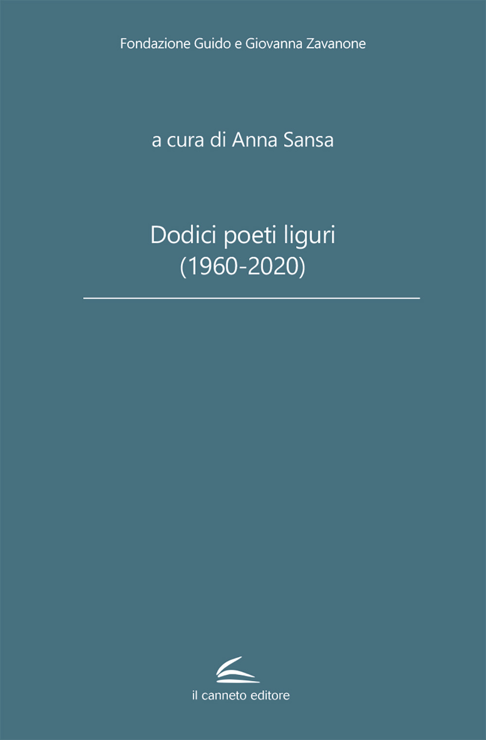 Dodici poeti liguri (1960-2020)