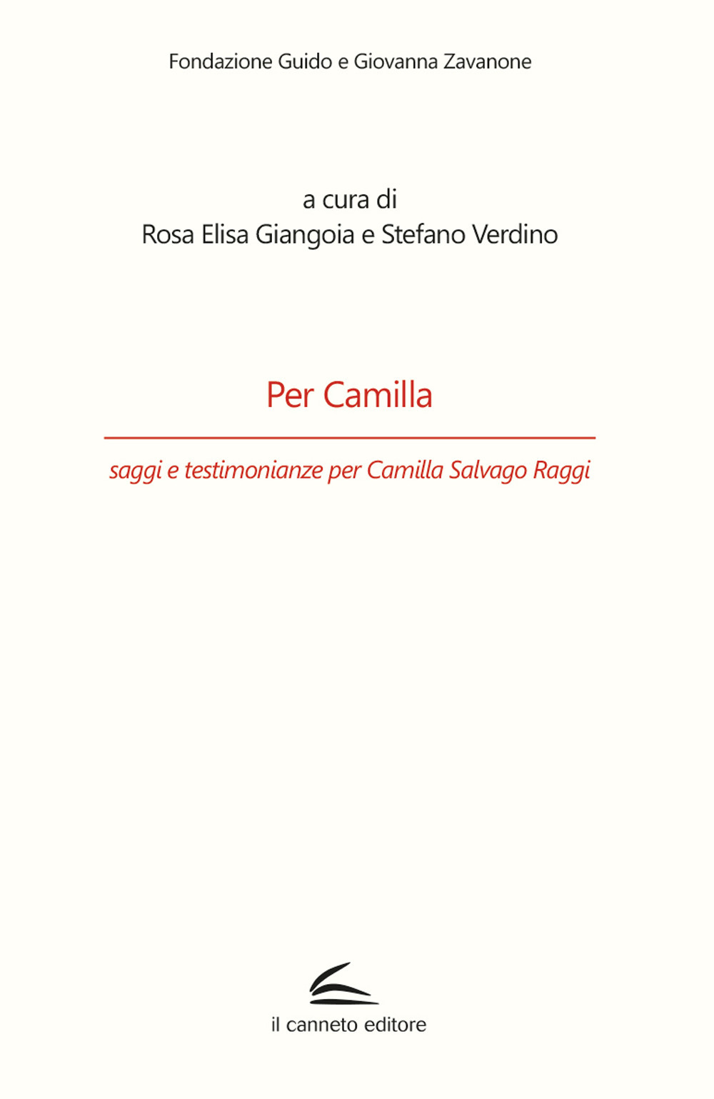 Per Camilla, saggi e testimonianze per Camilla Salvago Raggi