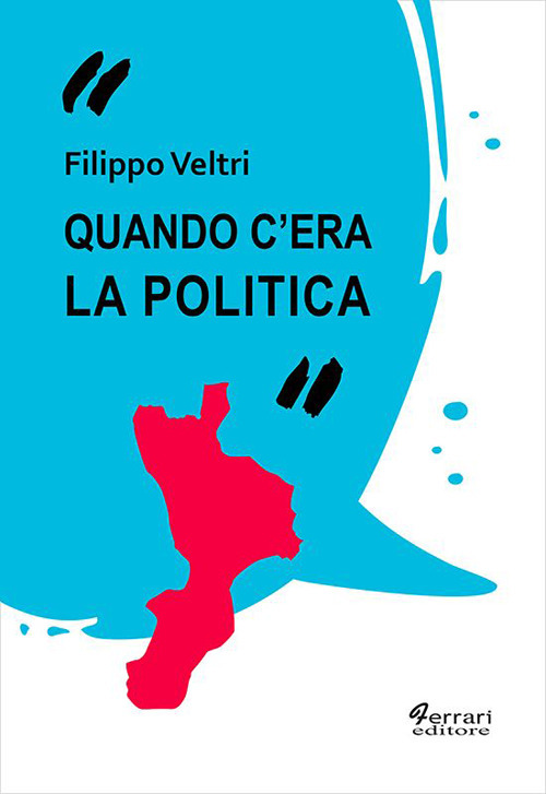 Quando c'era la politica