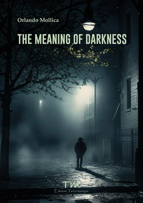 The meaning of darkness