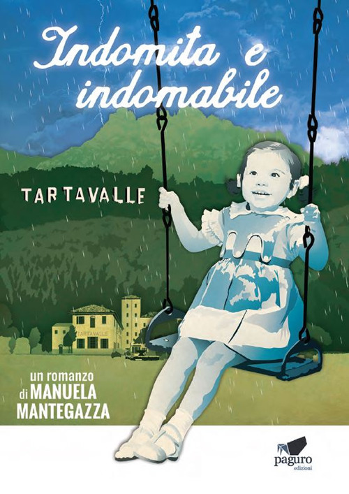 Indomita e indomabile