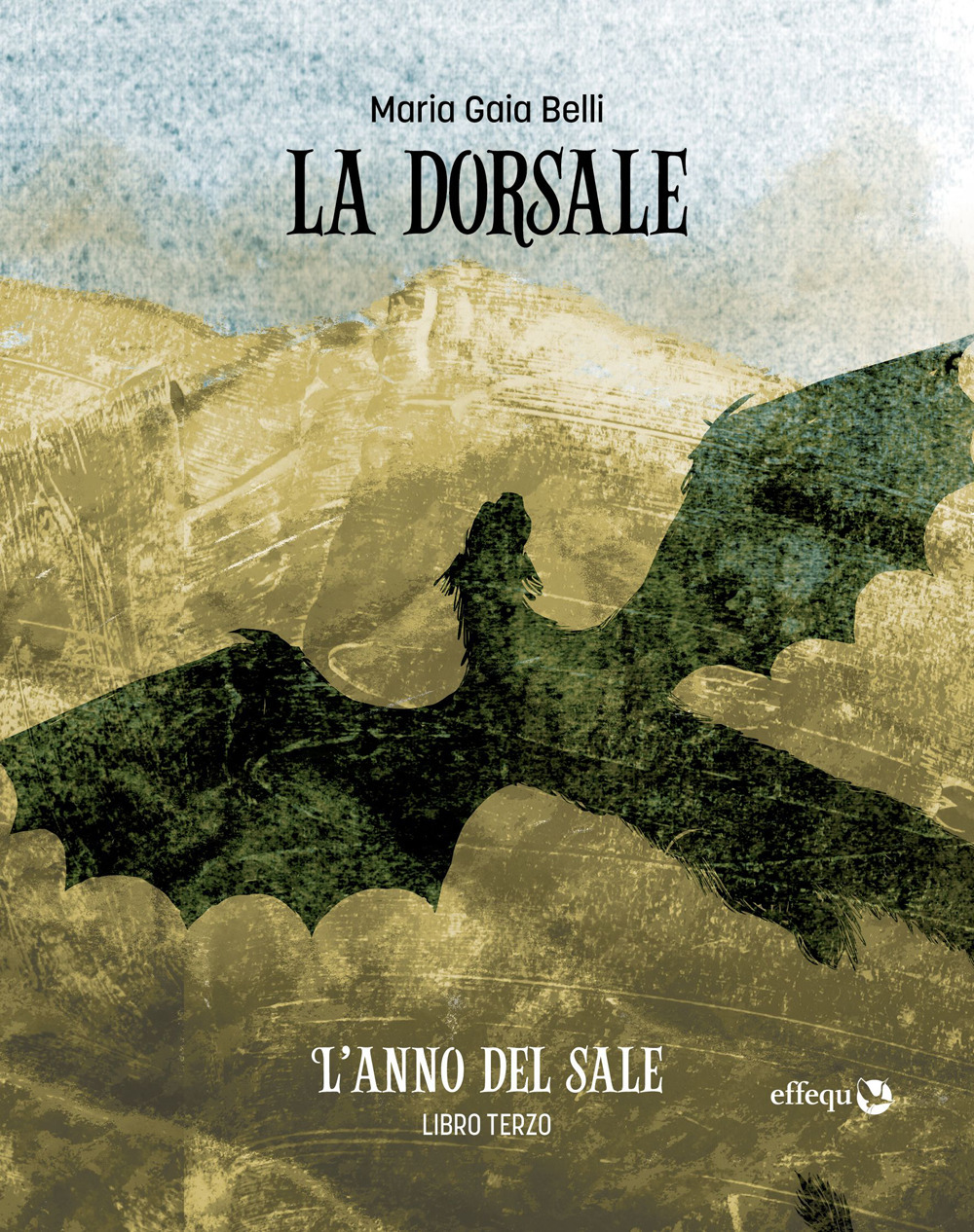 L'anno del sale. La dorsale. Vol. 3