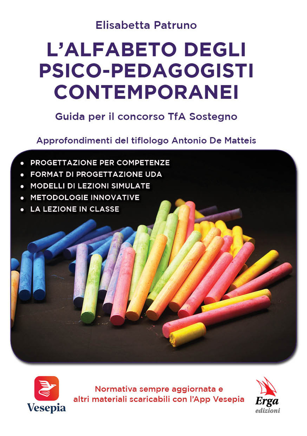 L'alfabeto degli psico-pedagogisti contemporanei. Guida per il concorso TfA Sostegno