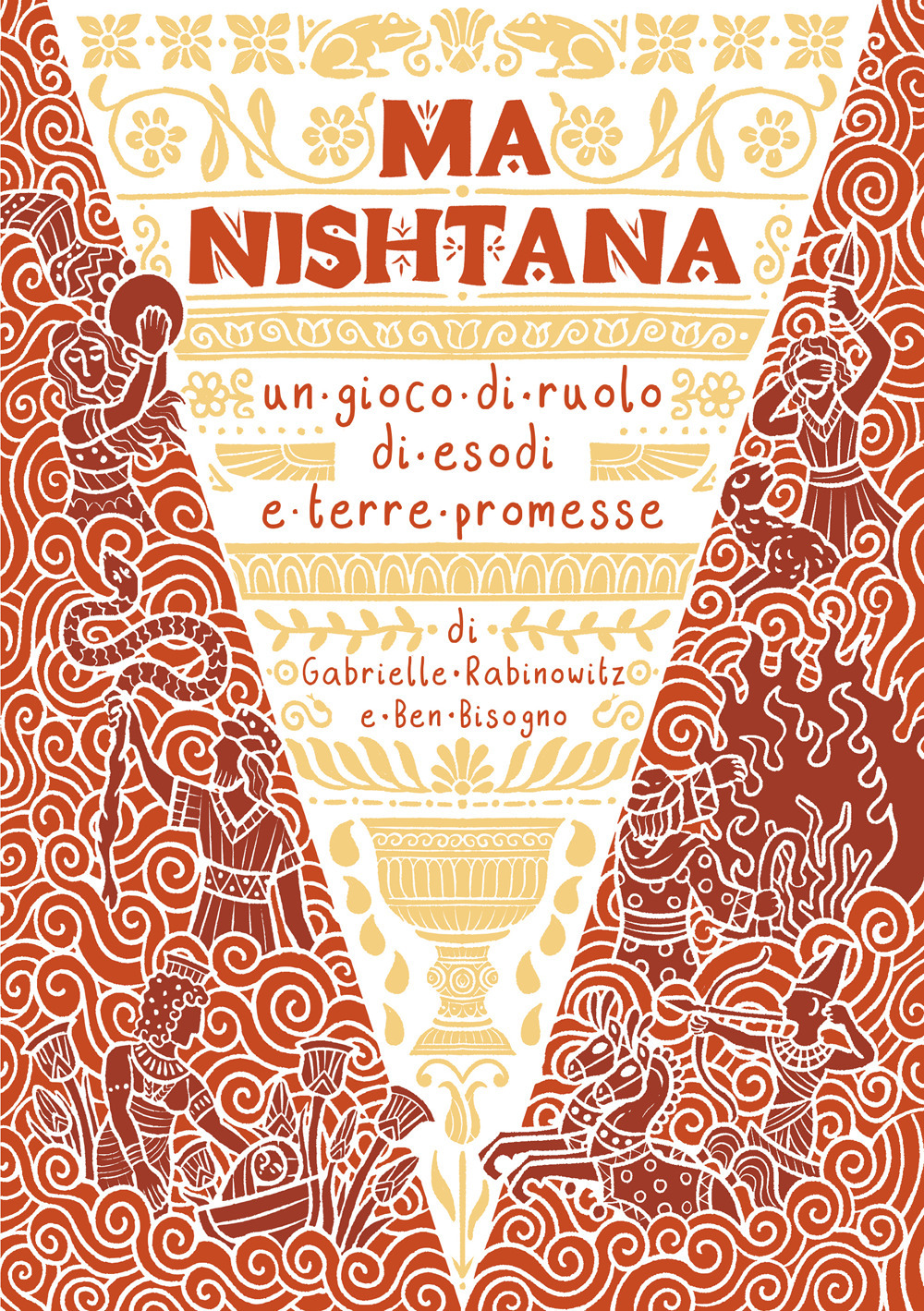 Ma Nishtana. Un gioco di ruolo di esodi e terre promesse. Con 6 pergamene dei personaggi