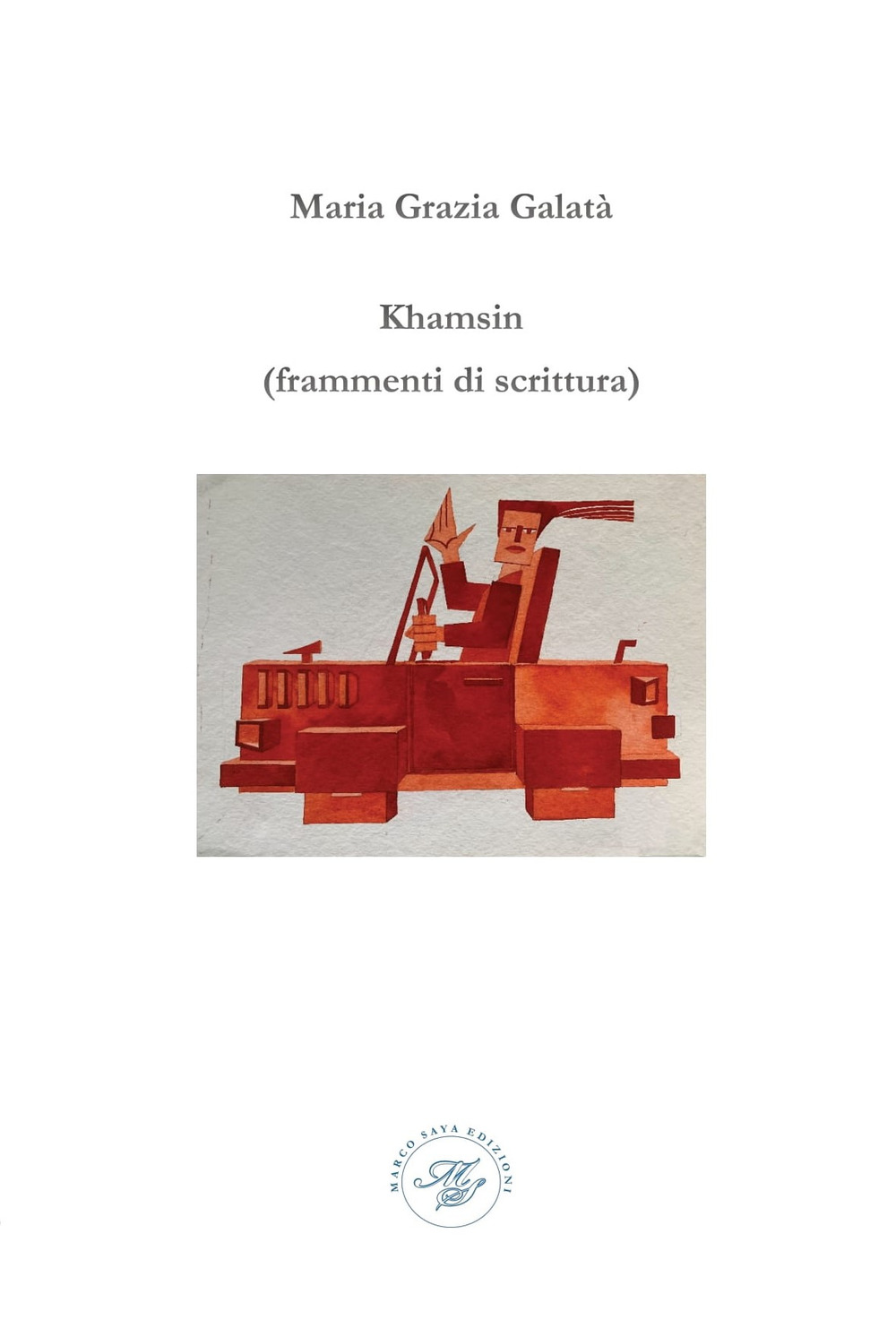 Khamsin ( frammenti di scrittura)