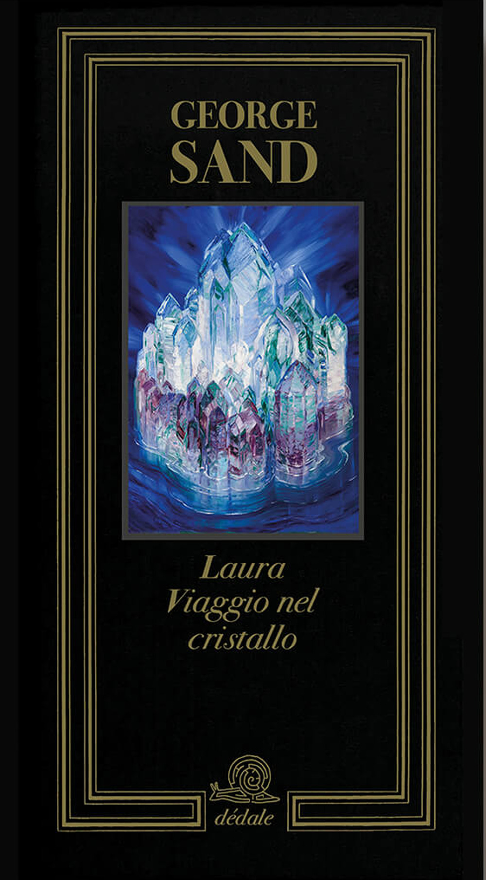Laura. Viaggio nel cristallo