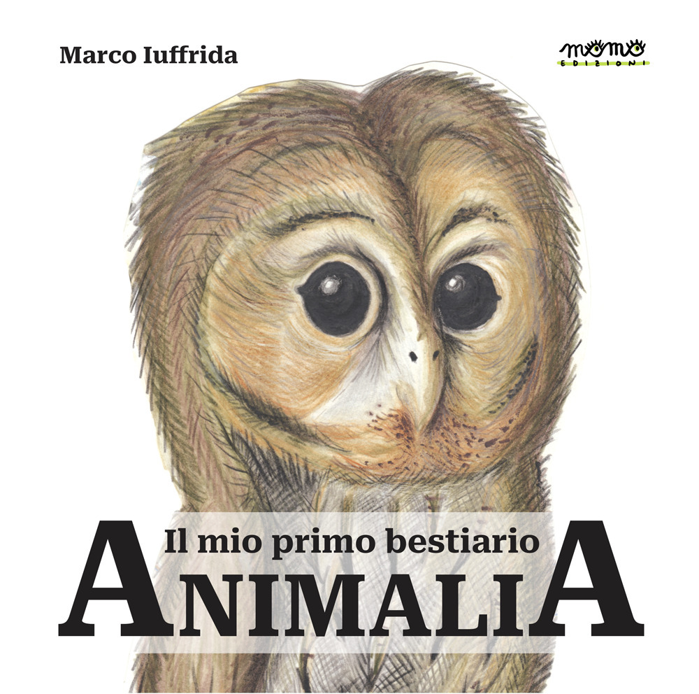 Animalia. Il mio primo bestiario