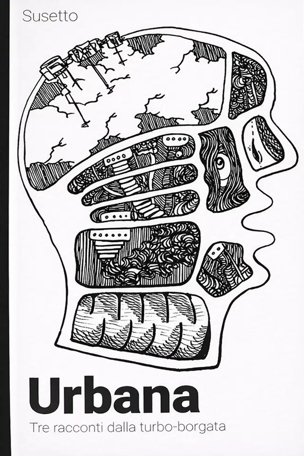 Urbana. Tre racconti dalla turbo-borgata