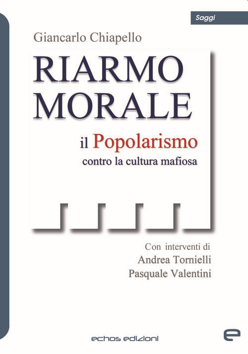 Riarmo morale. Il popolarismo contro la cultura mafiosa