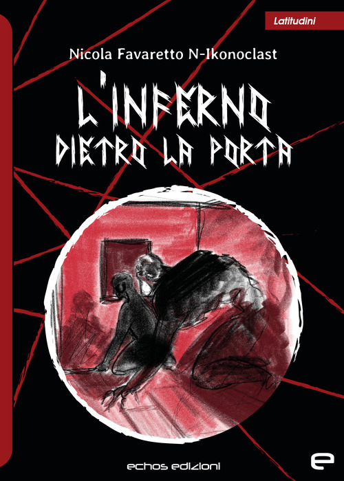 L'inferno dietro la porta