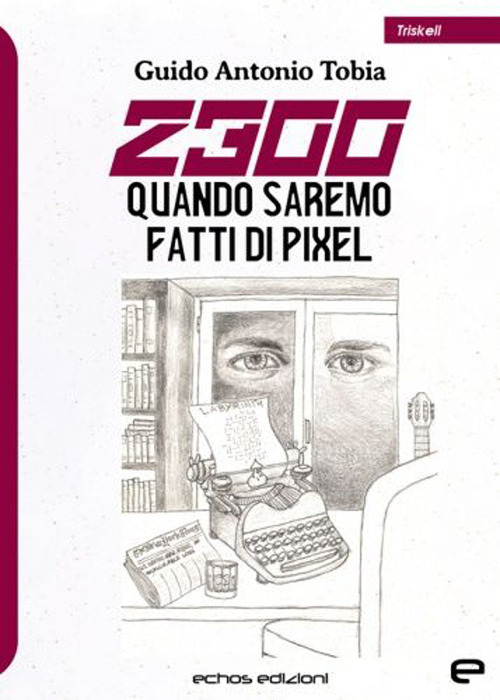 2300. Quando saremo fatti di pixel