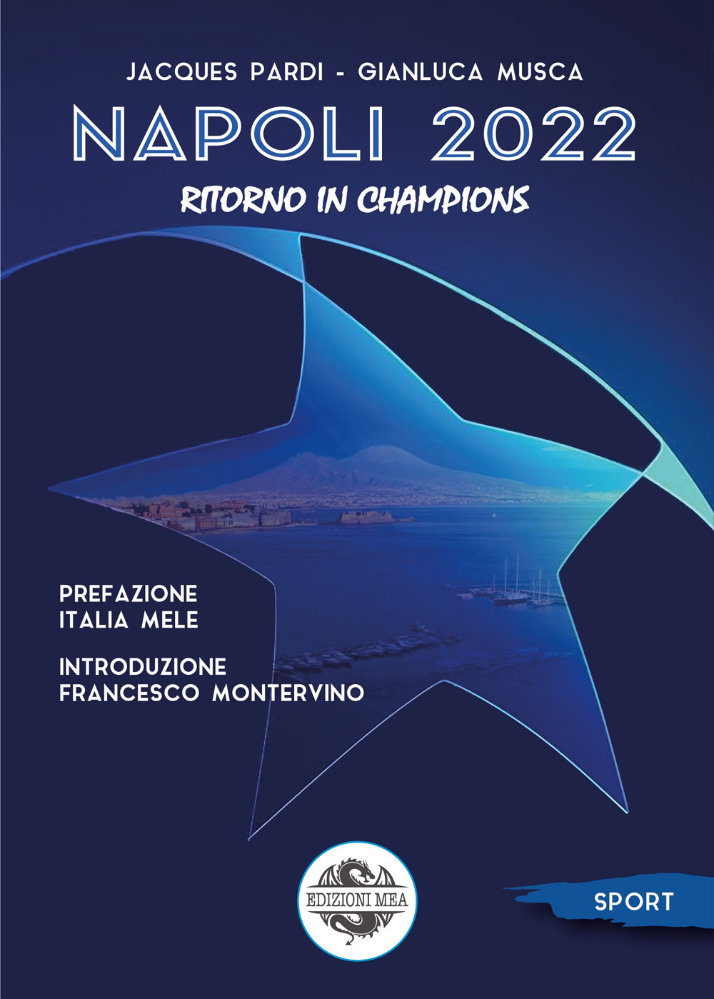 Napoli 2022. Ritorno in Champions